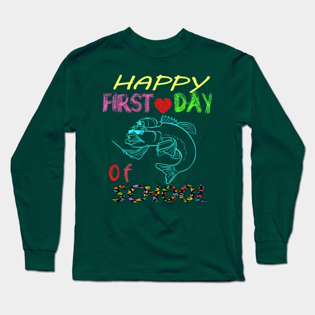 Happy First Day of School Shirt | Teacher Shirt | Back to School Shirt Long Sleeve T-Shirt by key_ro